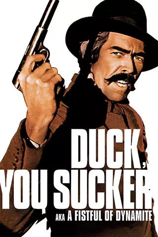 Duck, You Sucker